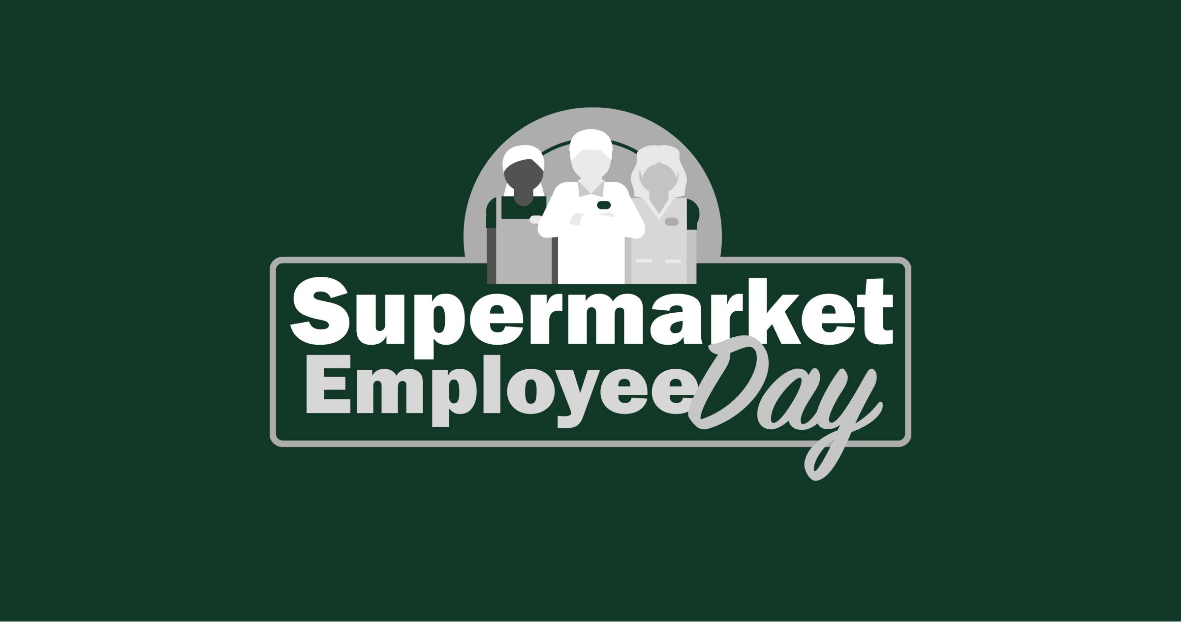 Cover Image for Celebrate Supermarket Employee Day
